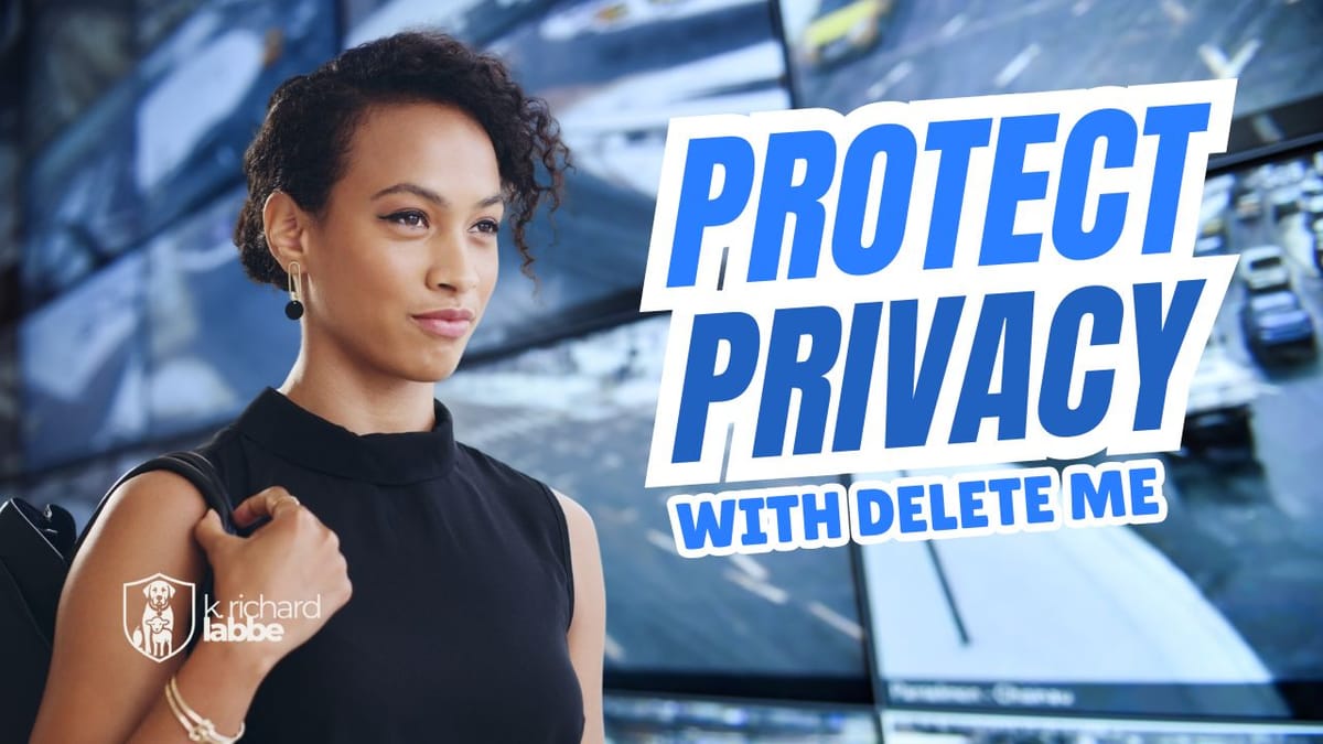 Protect Your Privacy Online with DeleteMe