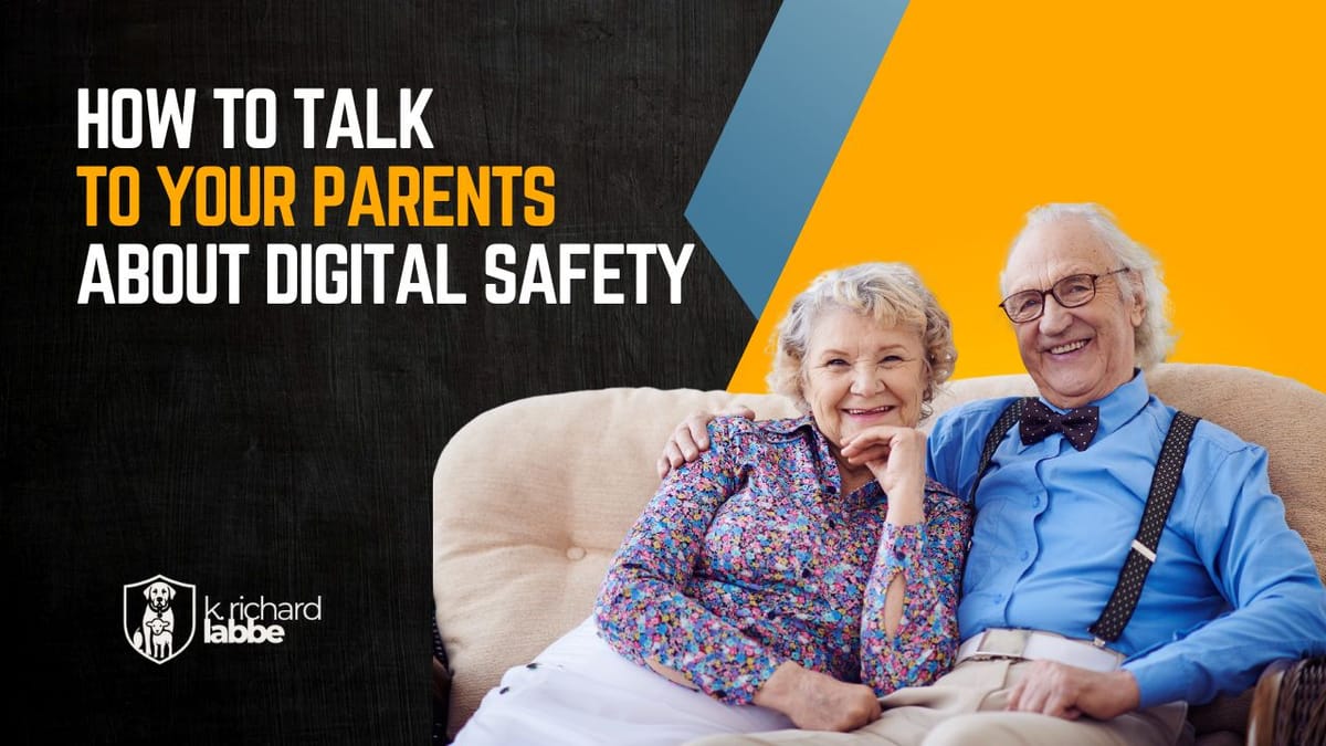 How to Talk to Your Parents About Staying Safe in a Digital World