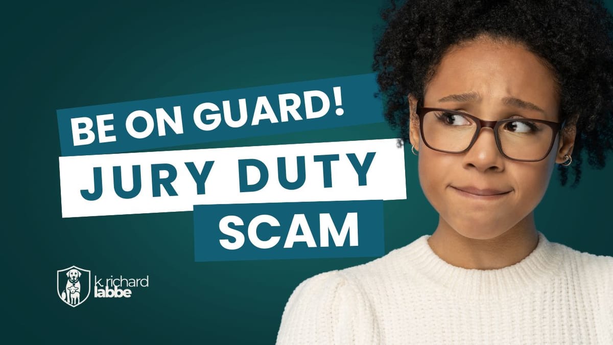 Jury Duty Scams: What You Need to Know Before You Panic