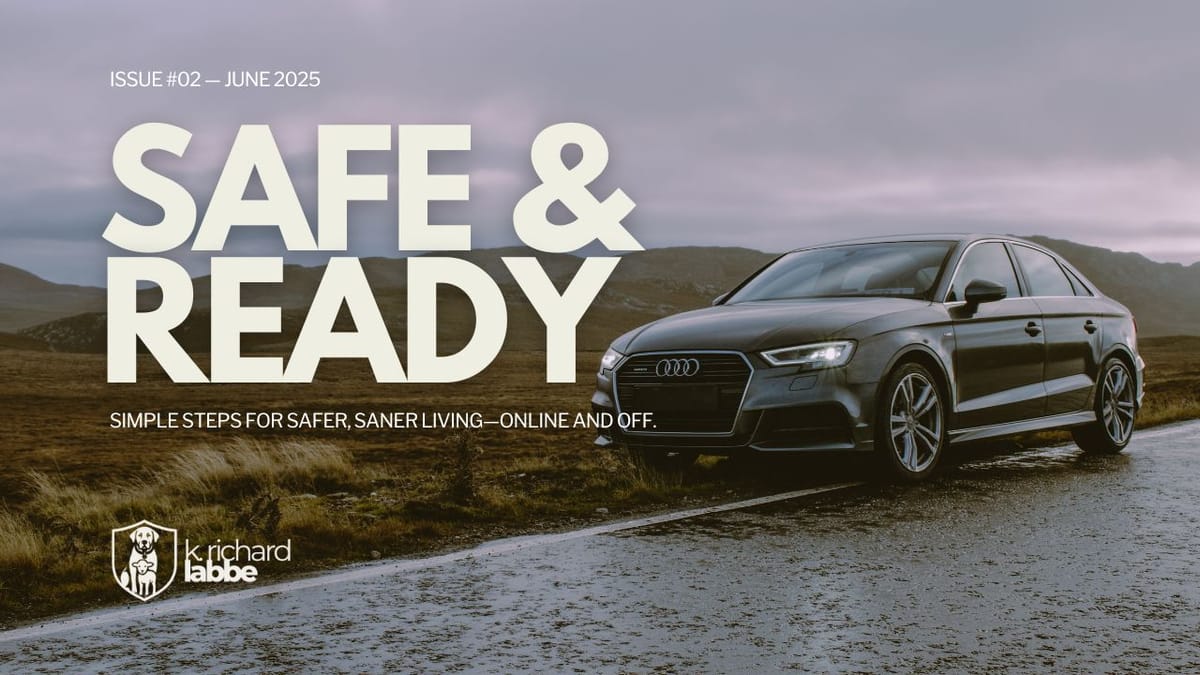 Safe & Ready - June 2025