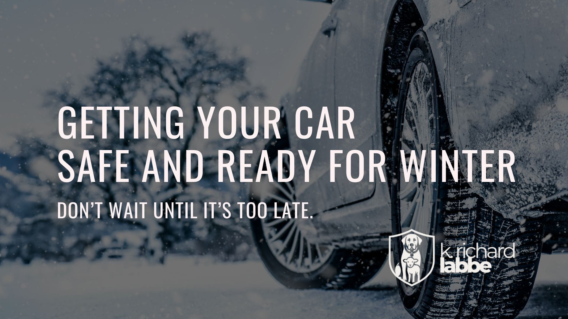 Be Ready: Getting Your Car—and Your Family—Through Winter Safely