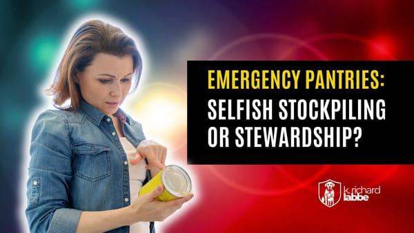 Emergency Pantries: Selfish Stockpiling or Stewardship?