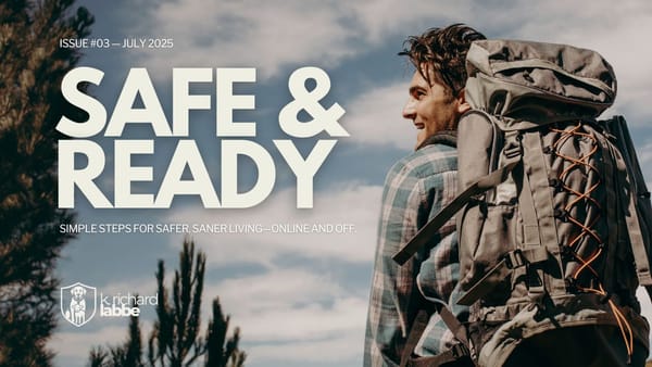 Safe & Ready - July 2025